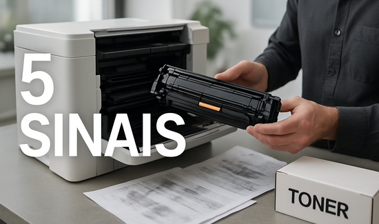 5 Sinais que Indicam a Hora de Trocar o Toner da Impressora (+ Dica Extra Arrebatadora!)